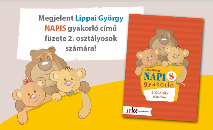 Megjelent Lippai György NAPIS gyakorló című füzete 2. osztályosok számára!
