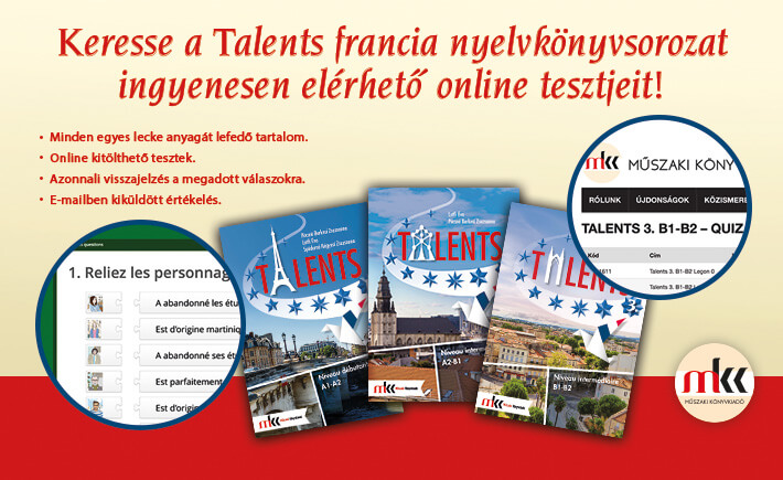 Online tesztek a Talents francia nyelvkönyvsorozathoz!