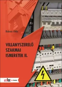 Villanyszerelő szakmai ismeretek II.