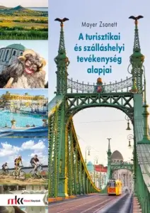 A turisztikai és szálláshelyi tevékenység alapjai