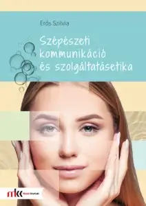 Szépészeti kommunikáció és szolgáltatásetika