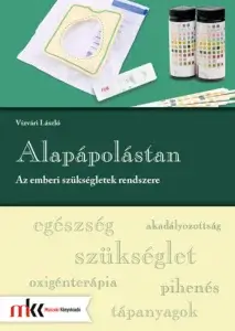 Alapápolástan - Az emberi szükségletek rendszere